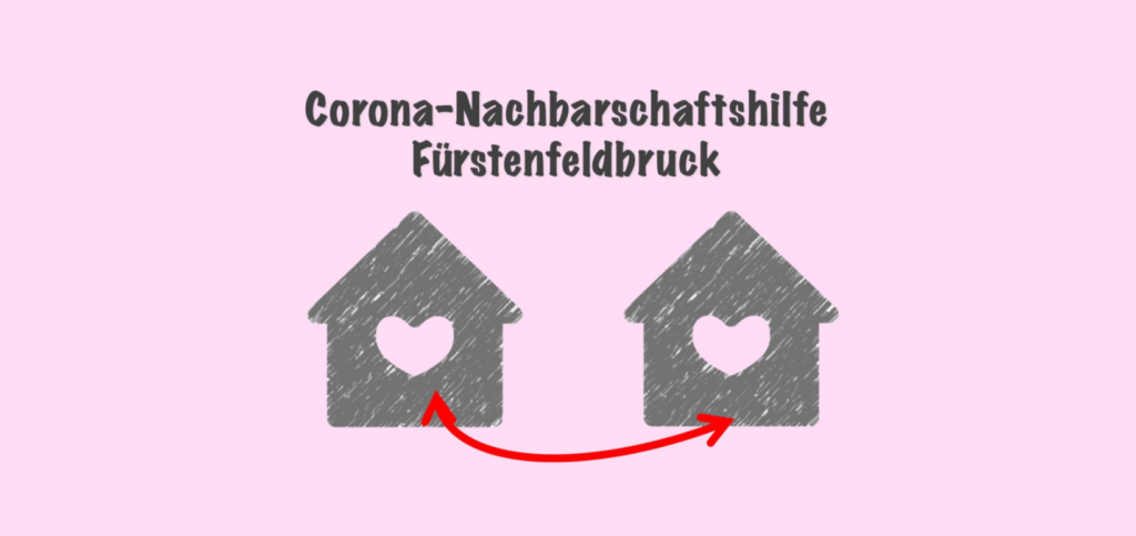 Corona-Nachbarschaftshilfe Fürstenfeldbruck